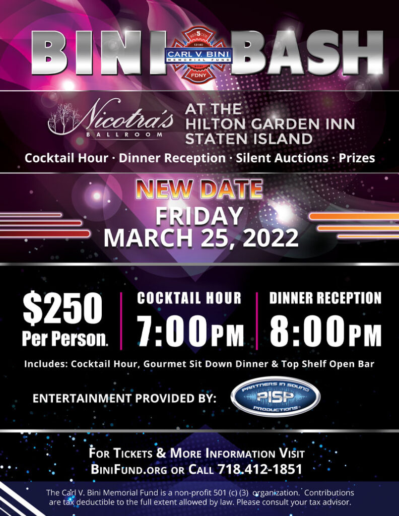 The Annual Bini Bash. Friday March 25, 2022 at Nicotra's Ballroom. Call 718-412-1851 for more info.
