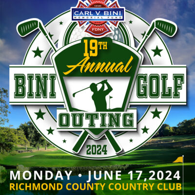 2024 Bini Golf Outing, June 17, 2024 at the Richmond County Country Club. Call 718.412.1851 for more information.